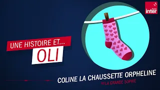 "Coline la chaussette orpheline" par La grande Sophie - Oli