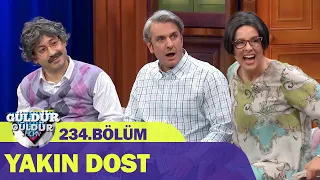 Yakın Dost - Güldür Güldür Show 234.Bölüm