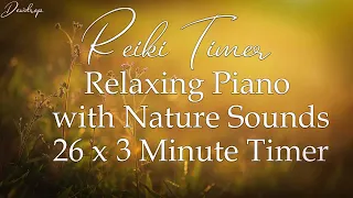 Delicate Piano Music, Nature Sounds and Tibetan Bell every 3 Minutes, Reiki Timer, Yin Yoga Timer