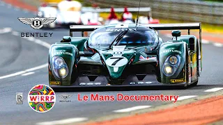 Bentley Wins Le Mans 2003 Documentary 4K