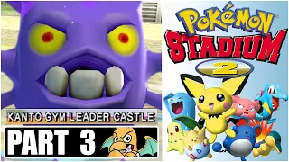 Pokemon Stadium 2 Walkthrough Part 3 Switch -  Kanto Gym Leader Castle (Rental Only)