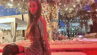 Martina Attanasio - Caro Papà (Cover Isidora)