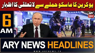 ARY News 6 AM Headlines 23rd March 2024 | Moscow attack