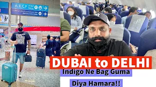 DUBAI to DELHI in INDIGO Airlines 🔥🔥 Latest Travel Guidelines to India 🔥🔥 They Lost Our Baggage !!