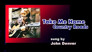 Take Me Home Country Roads / John Denver (with Lyrics & 가사 번역, 1971)