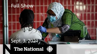 CBC News: The National | Fourth wave projections, gun control promises, Marvel's Shang-Chi