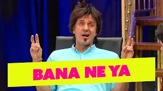 Bana Ne Ya - 342. Bölüm (Güldür Güldür Show)