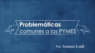 Foro Vistage: ANÁLISIS DE LAS PROBLEMÁTICAS PYME – por Jonatan Loidi.