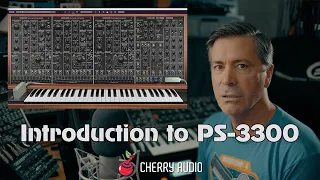 Introduction to Cherry Audio's PS-3300 - Hosted by Tim Shoebridge