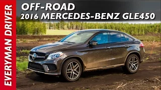 Off Road: 2016 Mercedes-Benz GLE450 AMG on Everyman Driver