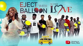 Episode 41 (LAGOS EDITION) pop the balloon to eject the least attractive person on the Huntgame show