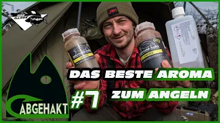 ABGEHAKT #7:  Das BESTE AROMA zum Angeln ?