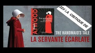 22# - La servante écarlate, the handmaid's tale (résumé et critique)