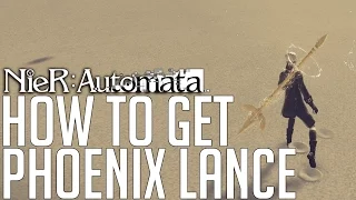 NieR: Automata HOW TO GET THE PHOENIX LANCE (UNIQUE SECRET WEAPON)