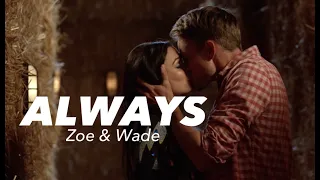 Zoe & Wade | Always