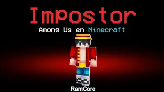 AMONG US pero en Minecraft 😱🔪 [Me toca IMPOSTOR]