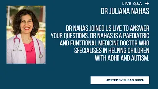 Dr Juliana Nahas - Q&A - Dr Nahas joined us live to answer your questions