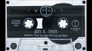 Jon E. Thin - Impact