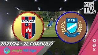 Fehérvár FC - MTK Budapest | 1-9 | Simple Női Liga | 22. forduló | MLSZTV