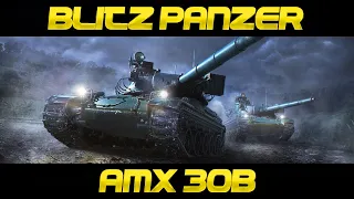 WoT Blitz Deutsch #38 AMX 30B