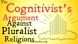 The Cognitivist Objection to Religious Pluralism
