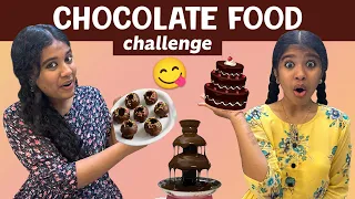 🔥We ate only CHOCOLATE for 24 hrs | 😱Chocolate-la UPMA Va?😂 | Food Challenge Tamil😋| Ammu Times