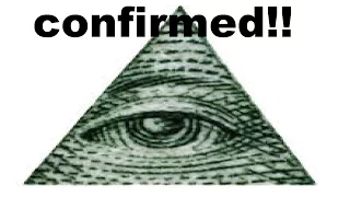 Illuminati Confirmed!