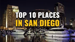 Top 10 Places to Visit in San Diego 2023