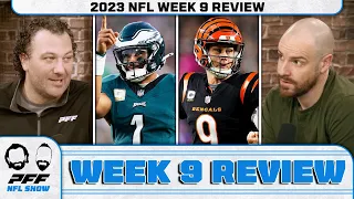 2023 NFL Week 9 Review | PFF NFL Show