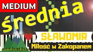 🎹 Miłość w Zakopanem (Sławomir) - Piano Tutorial (średnia wersja) 🎵 NUTY W OPISIE 🎼