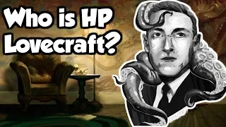 What is Lovecraftian Horror? - A Brief History of HP Lovecraft & The Cthulhu Mythos