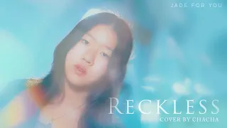 Reckless - Madison Beer ( COVER BY CHACHA )