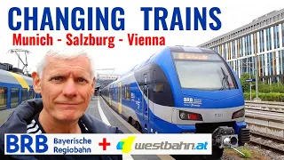 Forget the high speed train!! MUNICH to VIENNA via Salzburg by slow trains