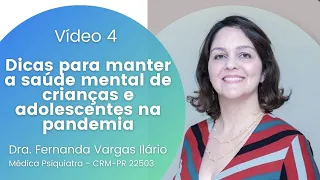 Dicas para manter a Saude Mental das crianças e adolescentes na pandemia