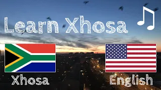 Learn before Sleeping - Xhosa (native speaker)  - with music