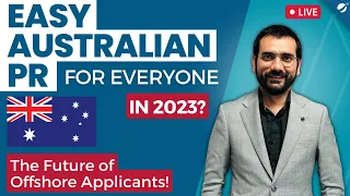 Easy Australian PR for everyone in 2023? | The future of offshore applicants! [ENG SUBS]