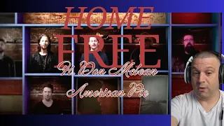 First time hearing Home Free Ft. Don Mclean American Pie Reaction