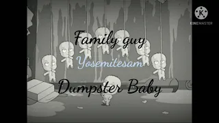 Family guy dumpster baby song