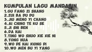 kumpulan lagu Mandarin yang enak didengar | Chinese song