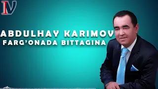 Abdulhay Karimov Farg'onada bittagina