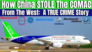 How China STOLE The Technology From The West To Build Their COMAC c919 In A 5 Year Hacking Operation