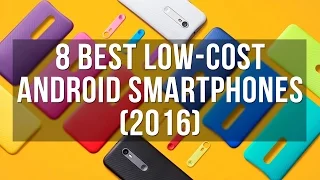 Affordable, not cheap: 8 best low-cost Android smartphones (2016)