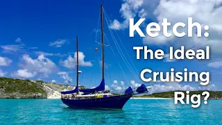 Ketch Rig vs Sloop: Great Advantages for Cruisers