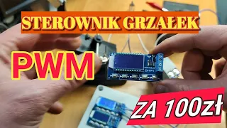 STEROWNIK PWM DO GRZAŁEK I MAGAZYNU ENERGII