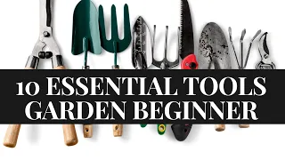 10 Essential Gardening Tools for Beginners [Gardening for beginners]
