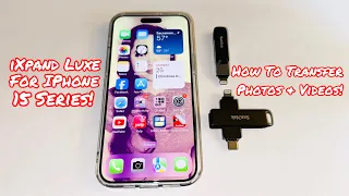 HOW TO USE THE SANDISK IXPAND FLASH DRIVE LUXE FOR THE USB-C IPHONE 15 & IPAD - SIMPLE TUTORIALS!