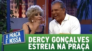 Relembre a estreia da Dercy Gonçalves na Praça | Praça Retrô (05/01/17)