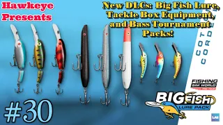 Fishing Sim World - #30: New DLCs: Big Fish Lure, Tackle Box Equipment, and Bass Tournament Packs!