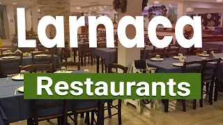 Top 10 Best Restaurants in Larnaca | Cyprus - English