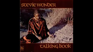 Stevie Wonder - Talking Book (1972) Part 3 (Full Album)